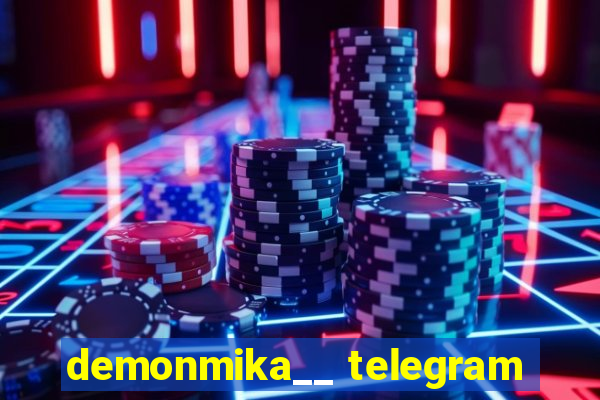 demonmika__ telegram